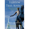 Freedom Trail Boston - Ultimate Tour & History Guide - Tips, Secrets, & Tricks
