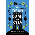 The Dead Come to Stay