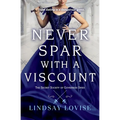Never Spar with a Viscount