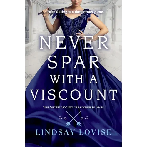 Never Spar with a Viscount