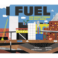 I Fuel: How Energy Powers Our Busy World