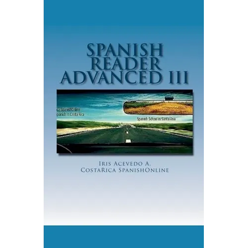 Spanish Reader for Advanced Students III