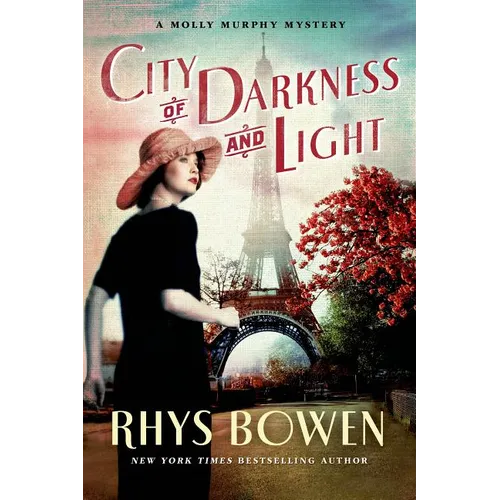 City of Darkness and Light: A Molly Murphy Mystery