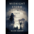 Midnight Storm Moonless Sky: Indigenous Horror Stories