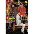 Hell Is Dark with No Flowers, Vol. 3 (Light Novel)