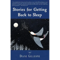 Stories for Getting Back to Sleep