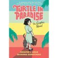 Turtle in Paradise: The Graphic Novel