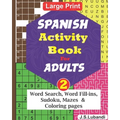 SPANISH Activity Book for ADULTS; Vol.2