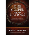 One Gospel for All Nations: A Practical Approach to Biblical Contextualization