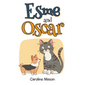 Esme and Oscar