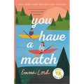 You Have a Match