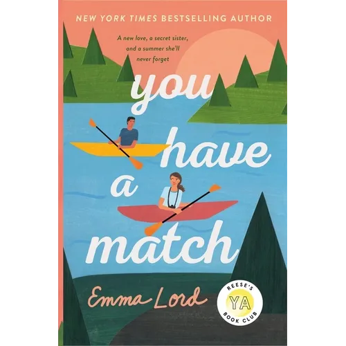 You Have a Match