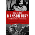 Inside the Manson Jury: From Deliberation to Death Sentence