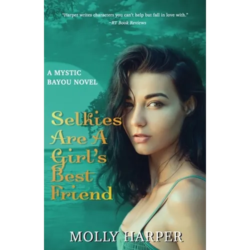 Selkies Are a Girl's Best Friend
