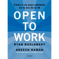 Open to Work: Cómo IR Un Paso Adelante En La Era de la Ia / How to Get Ahead in the Age of AI
