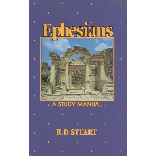 Ephesians a Study Manual