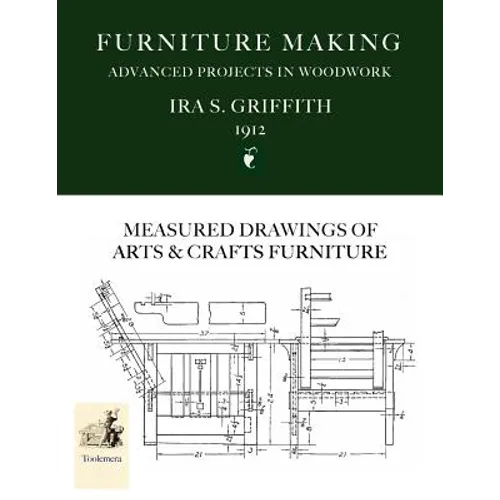 Furniture Making: Advanced Projects In Woodwork