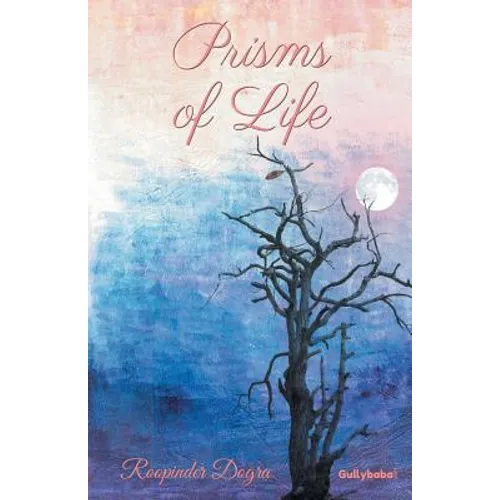 Prisms of Life