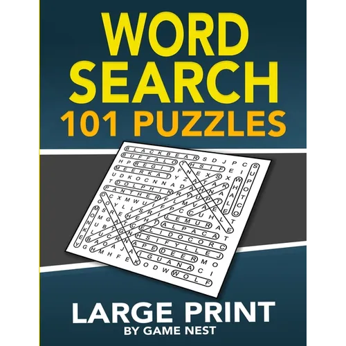 Word Search 101 Puzzles Large Print: Fun & Challenging Puzzle Games for Adults and Kids