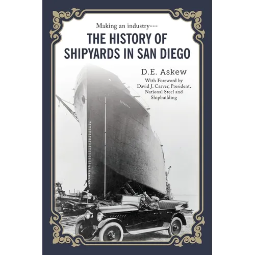 The History of Shipyards in San Diego