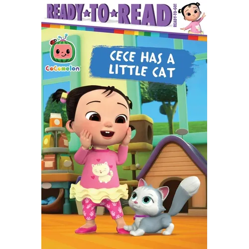 Cece Has a Little Cat: Ready-To-Read Ready-To-Go!