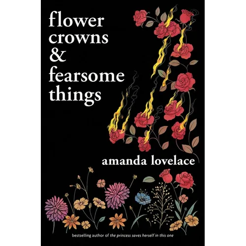 Flower Crowns & Fearsome Things