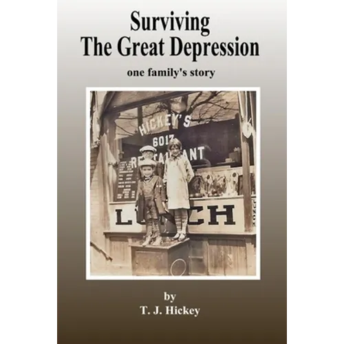 Surviving The Great Depression: one family's story