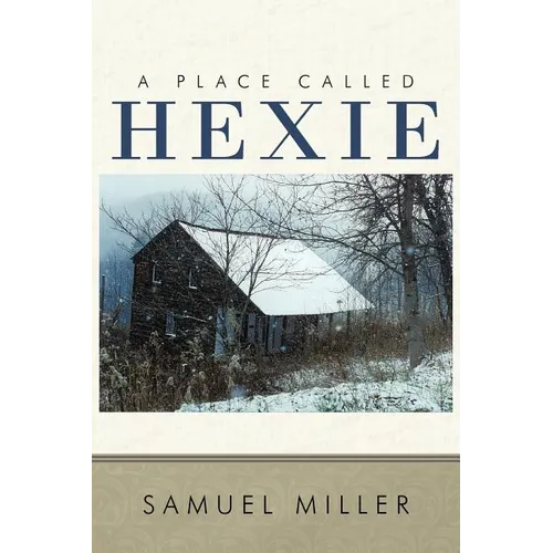 A Place Called Hexie