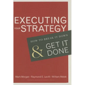Executing Your Strategy: How to Break It Down and Get It Down