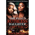 The Plug's Ruthless Daughter 3