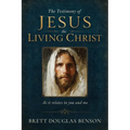 The Testimony of Jesus the Living Christ