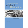 Conversations that Matter: Insights & Distinctions-Landmark Essays Volume 1