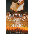 Between Memory and Oblivion