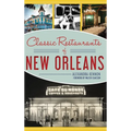 Classic Restaurants of New Orleans