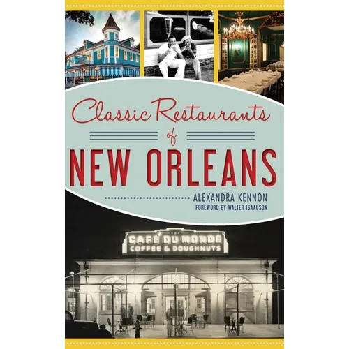 Classic Restaurants of New Orleans