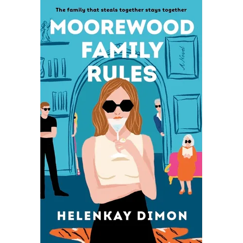 Moorewood Family Rules
