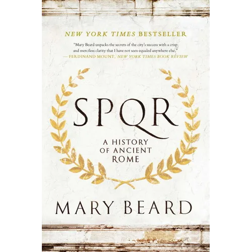 S.P.Q.R: A History of Ancient Rome