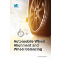 Automobile Wheel Alignment and Wheel Balancing