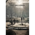 Went Like It Came