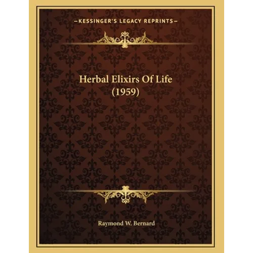 Herbal Elixirs Of Life (1959)