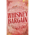 Whiskey Bargain