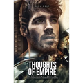 Thoughts of Empire: A Political Thriller Geo Conspiracies and Boardroom Scheming