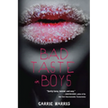Bad Taste in Boys