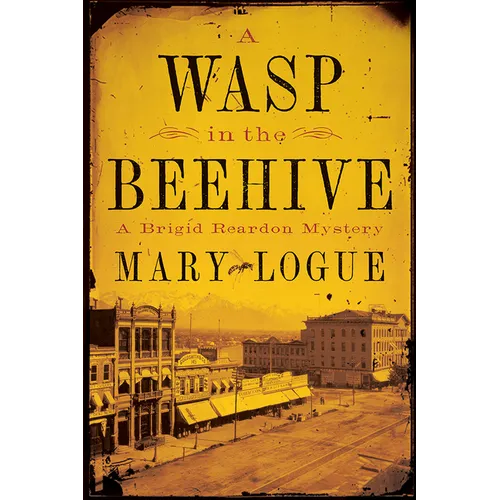 A Wasp in the Beehive: A Brigid Reardon Mystery