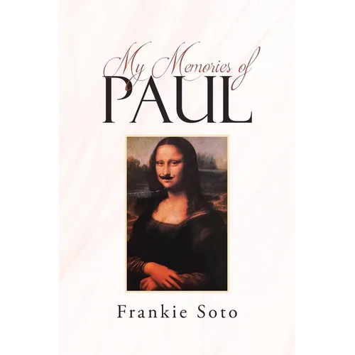 My Memories of Paul