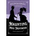 Haunting Miss Trentwood