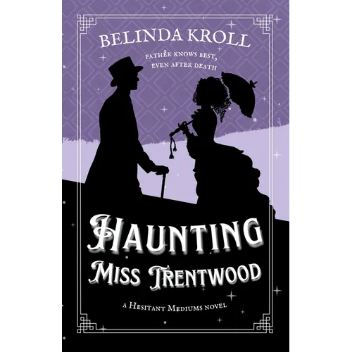 Haunting Miss Trentwood