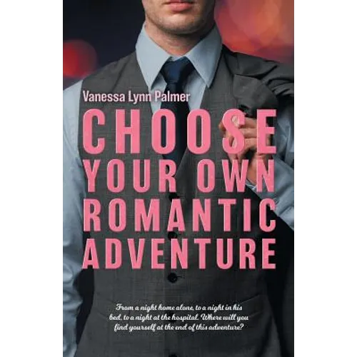 Choose Your Own Romantic Adventure