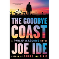 The Goodbye Coast: A Philip Marlowe Novel