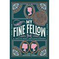 My Fine Fellow